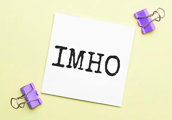 Что значит ИМХО - расшифровка, значение и история интернет-сленга